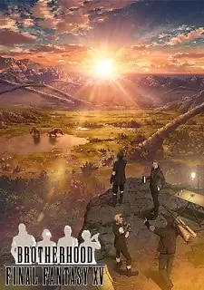 Brotherhood: Final Fantasy XV